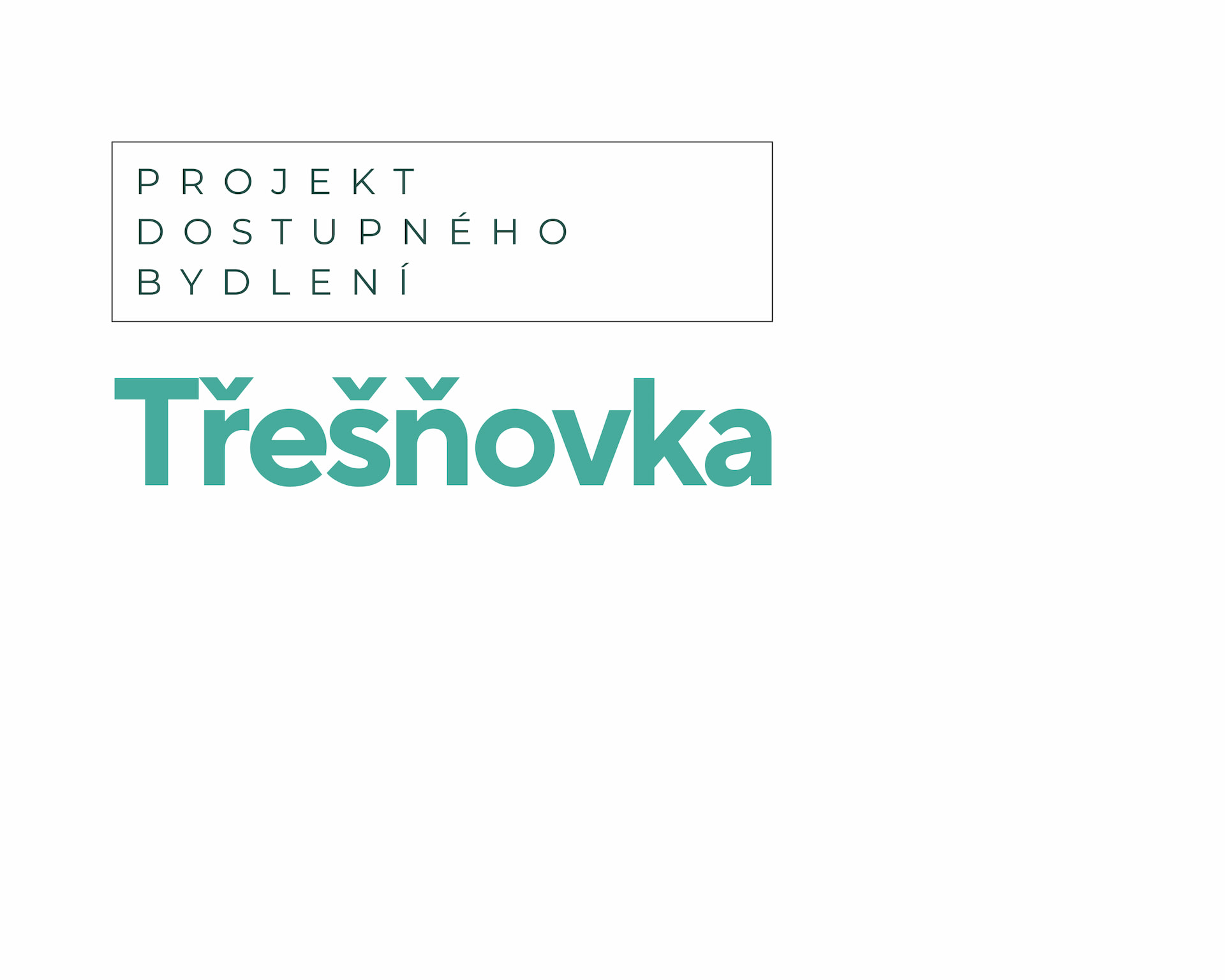 Projekt dostupného bydlení Třešňovka